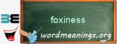 WordMeaning blackboard for foxiness